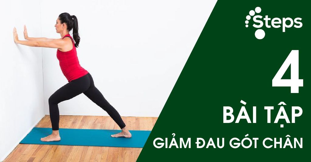 4 bài tập giảm đau gót chân