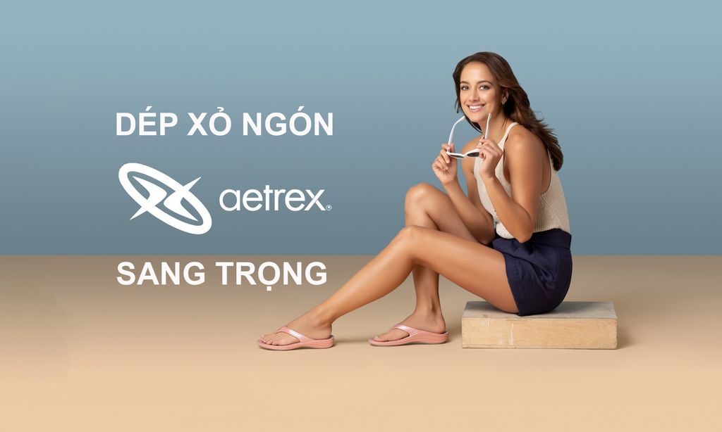 Sang trọng như dép xỏ ngón sức khoẻ Aetrex