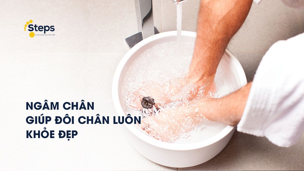 Ngâm chân - Phương pháp đơn giản để giữ gìn đôi chân khỏe đẹp