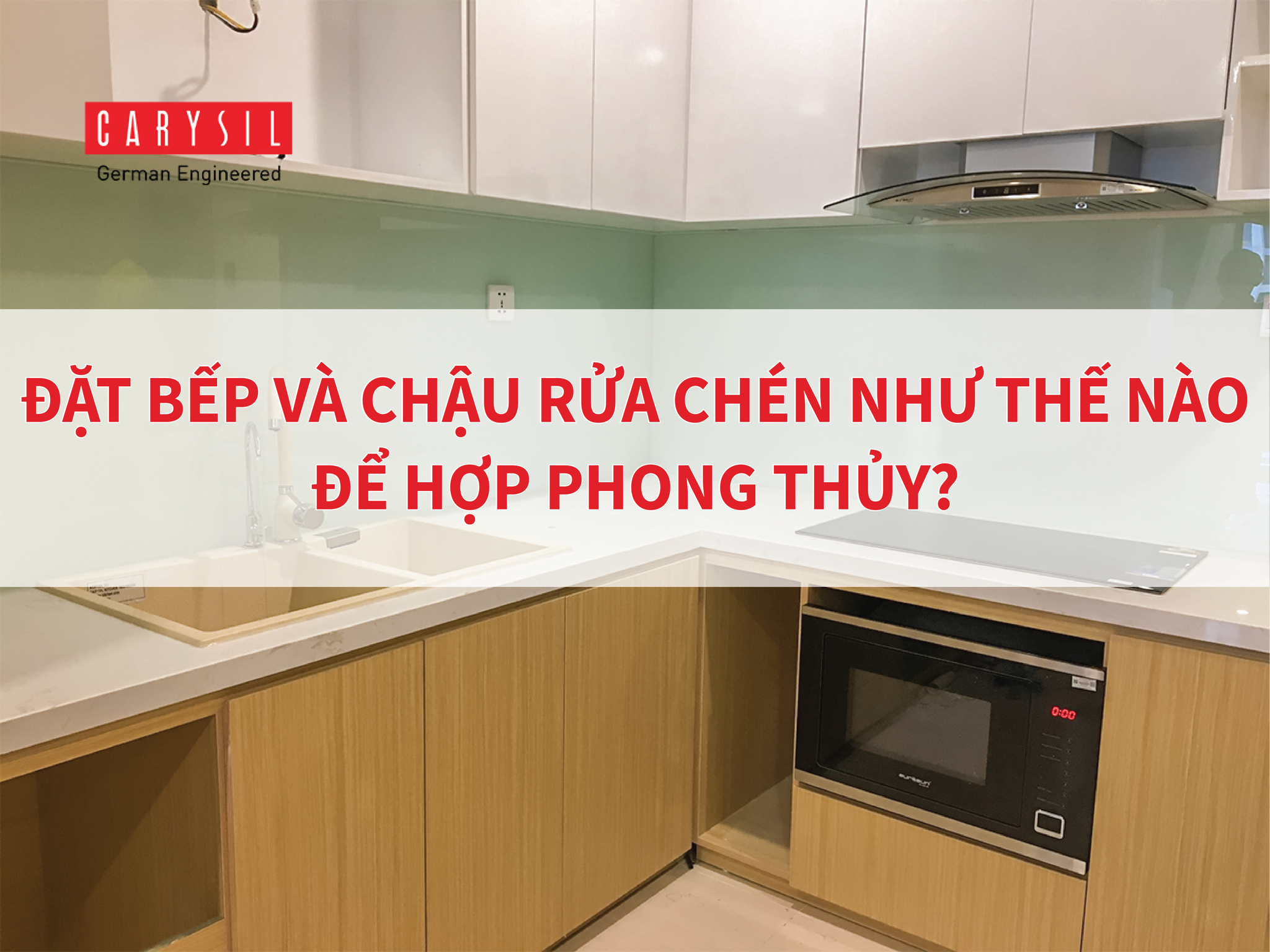 Đặt Bếp Và Chậu Rửa Chén Như Thế Nào Để Hợp Phong Thủy? Bồn Rửa Chén Bằng Đá Granite Nhập Khẩu Cao Cấp - Carysil Việt Nam Đặt Bếp Và Chậu Rửa Chén Như Thế Nào Để Hợp Phong Thủy? Bồn Rửa Chén Bằng Đá Granite Nhập Khẩu Cao Cấp - Carysil Việt Nam