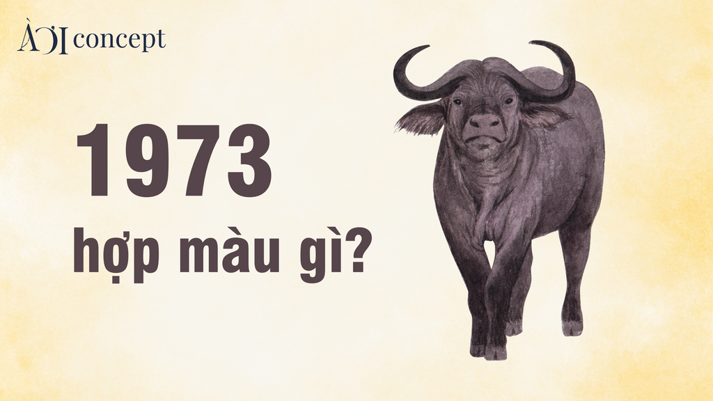 1973 hợp màu gì? Màu xe, sơn nhà, đá phong thủy hợp tuổi Quý Sửu