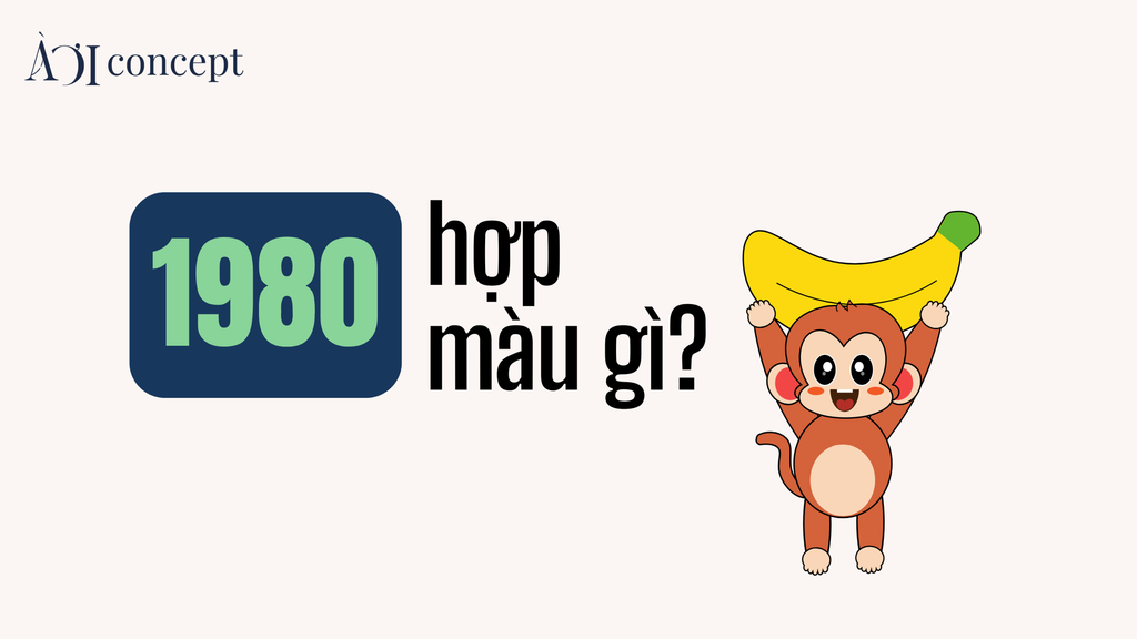1980 hợp màu gì? Màu phong thủy, trang phục, xe và vật phẩm hợp mệnh