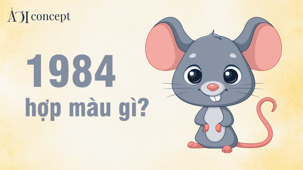 1984 hợp màu gì? Gợi ý màu xe, sơn nhà, trang phục phong thủy chuẩn