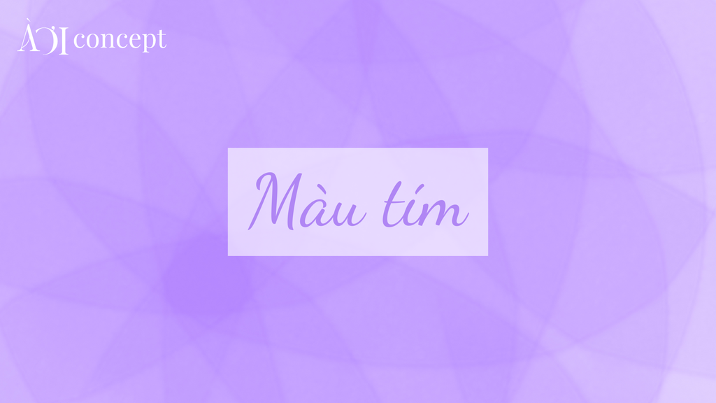 Màu tím: Ý nghĩa, cách phối, ứng dụng trong thời trang và nội thất