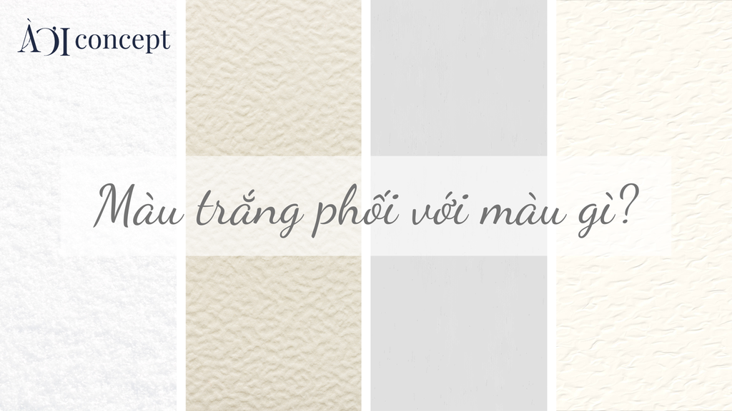 Màu trắng phối với màu gì? Gợi ý bảng phối pastel – be – ghi – navy