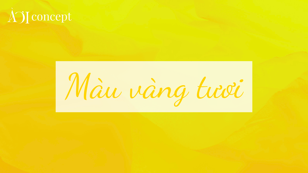 Màu vàng tươi: Ý nghĩa, phối màu đẹp và ứng dụng thời trang - nội thất