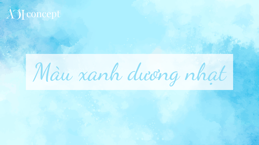 Màu xanh dương nhạt: Phối baby blue tinh tế cho nhà cửa & trang phục