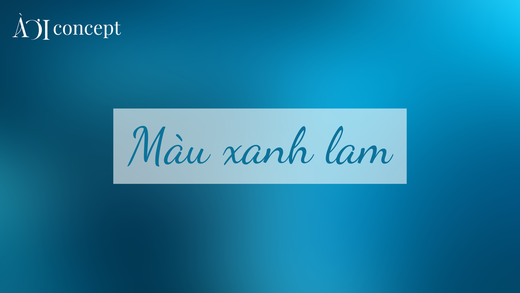 Màu xanh lam: Sắc độ, phối màu, ứng dụng trong thời trang - nội thất
