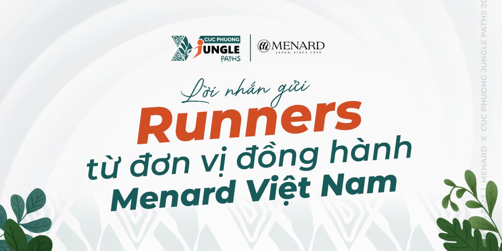 RUNNERS CÓ TIN NHẮN ĐẶC BIỆT TỪ ĐƠN VỊ ĐỒNG HÀNH MENARD VIỆT NAM