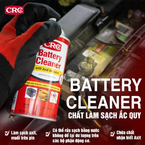 CRC Battery Cleaner giải pháp làm sạch ắc quy hiệu quả nhất