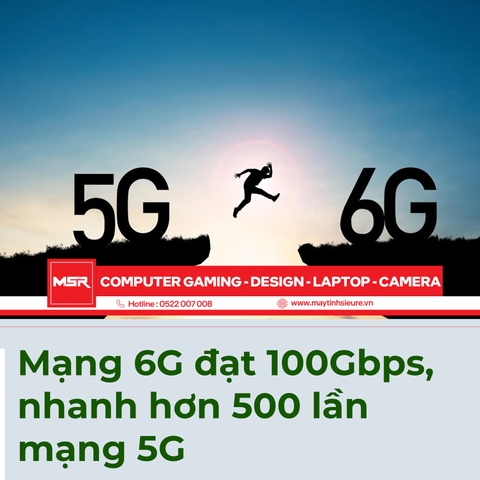Mạng 6G đạt 100Gbps, nhanh hơn 500 lần mạng 5G