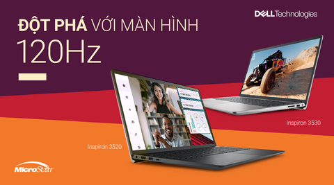 Đột phá với màn hình 120Hz: Học tập đỉnh, gaming mượt với Inspiron N3520-N3530