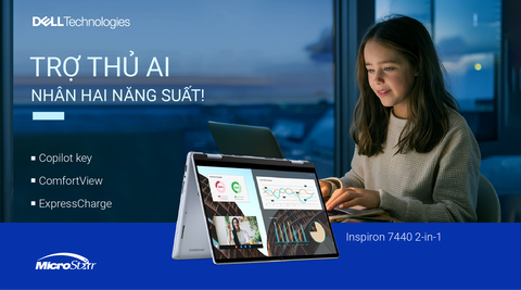 Trợ thủ AI nhân hai năng suất cùng Dell Inspiron 7440 2-in-1