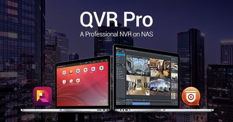 Giải pháp giám sát với QVR Pro