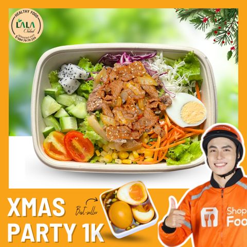 XMAS PARTY 1K – LALA SALAD CÙNG BẠN ĐÓN GIÁNG SINH KHỎE MẠNH