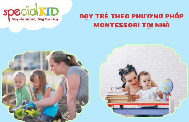 Dạy trẻ bằng Montessori tại nhà |Special Kid