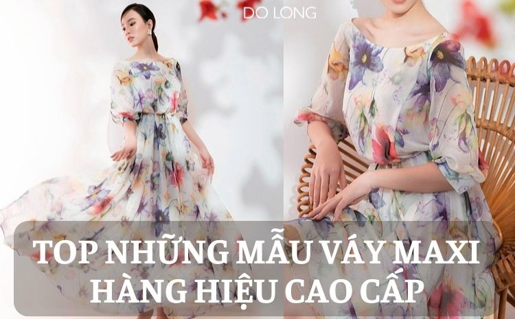 Tổng hợp 90+ những kiểu váy maxi đẹp siêu hot - cdgdbentre.edu.vn