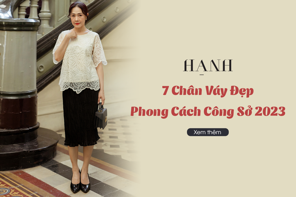 7 Chân Váy Đẹp Thịnh Hành Cho Phong Cách Công Sở 2023