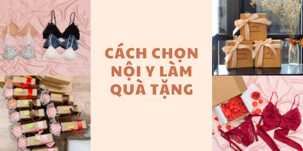 Cách chọn nội y làm quà tặng