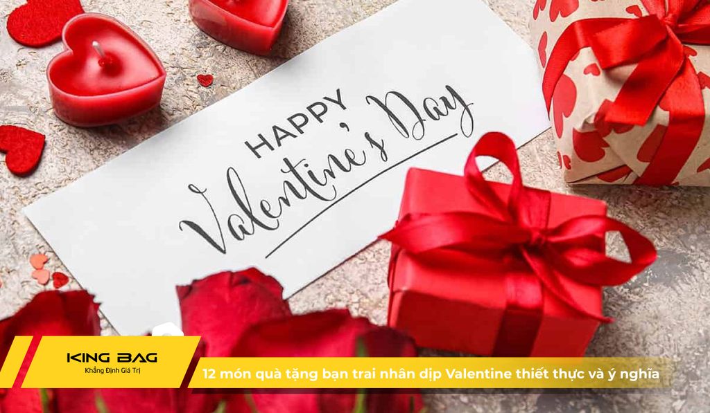 Gợi ý 12 món quà tặng bạn trai nhân dịp Valentine 14/2 thiết thực và ý nghĩa
