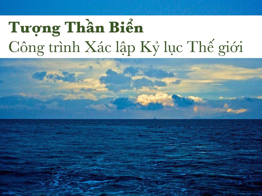Tượng Thần Biển - Công trình Xác lập Kỷ lục Thế giới