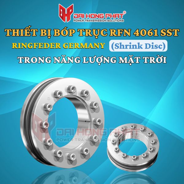 THIẾT BỊ BÓP TRỤC RFN 4061 SST RINGFEDER ĐỨC (SHRINK DISCS) TRONG NĂNG