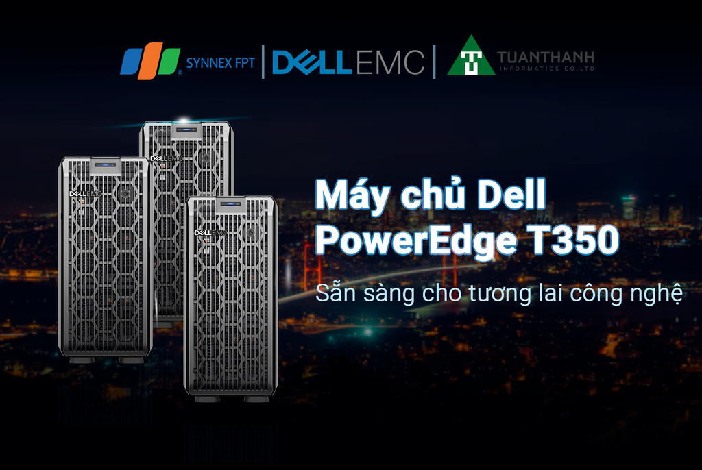 Dell PowerEdge T350 - Sức mạnh từ phần cứng hiện đại