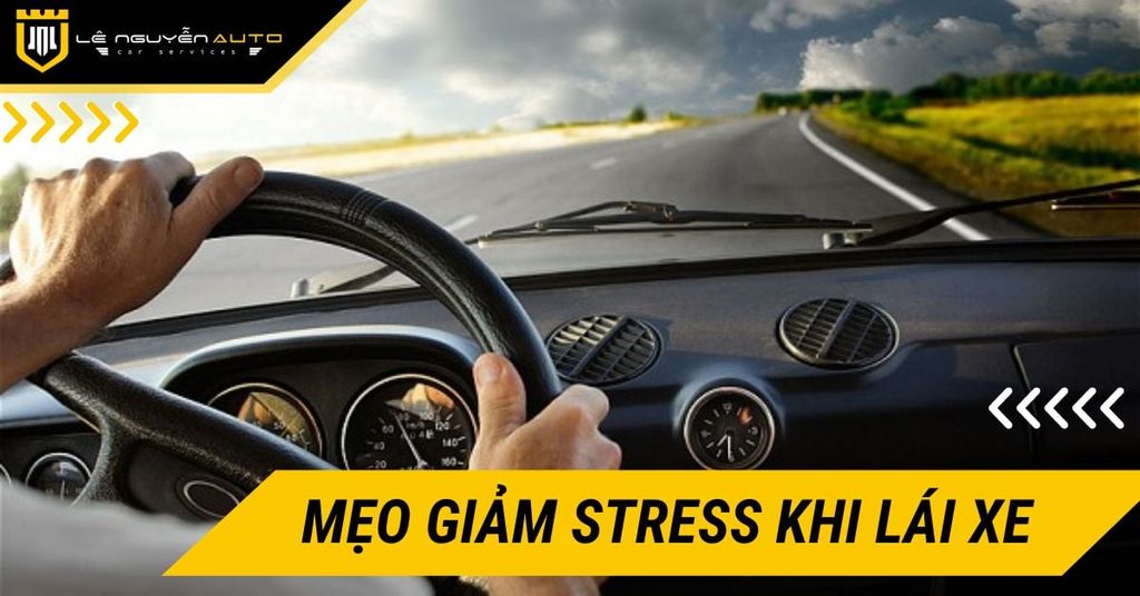 10 Cách Giảm Stress Hiệu Quả Cho Bạn Khi Lái Xe