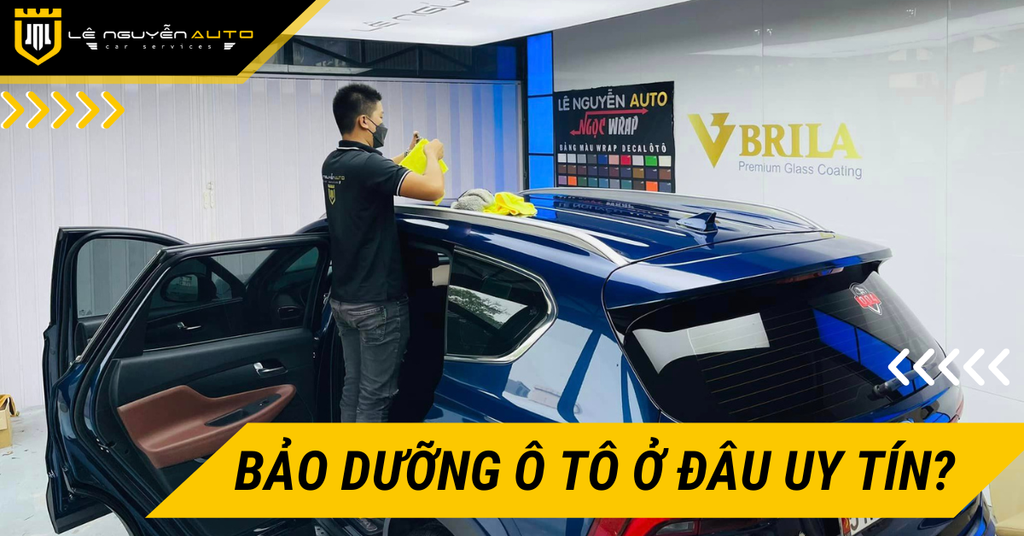 Bảo Dưỡng Xe Ô Tô Ở Đâu Uy TÍn Và Chất Lượng Tại Sài Gòn?