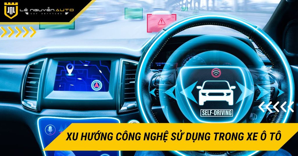 Xu hướng công nghệ sử dụng trong xe ô tô