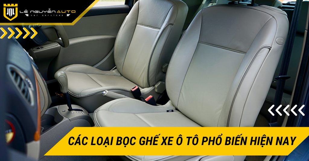 Các loại bọc ghế xe ô tô phổ biến hiện nay