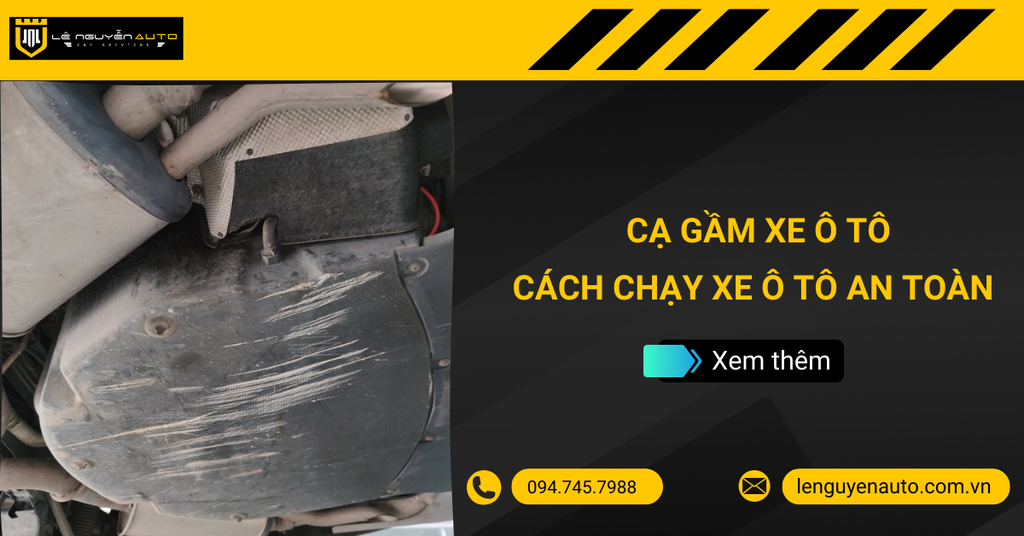 Cạ Gầm Xe Ô Tô Có Sao Không? Hướng Dẫn Cách Chạy An Toàn.