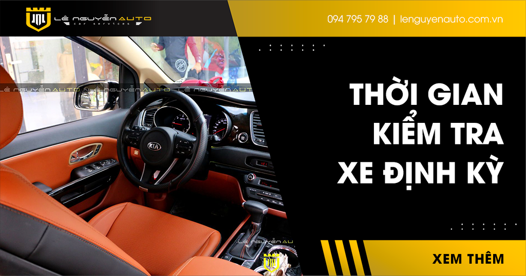 Lưu Ngày Các Mốc Thời Gian Kiểm Tra Xe Định Kỳ