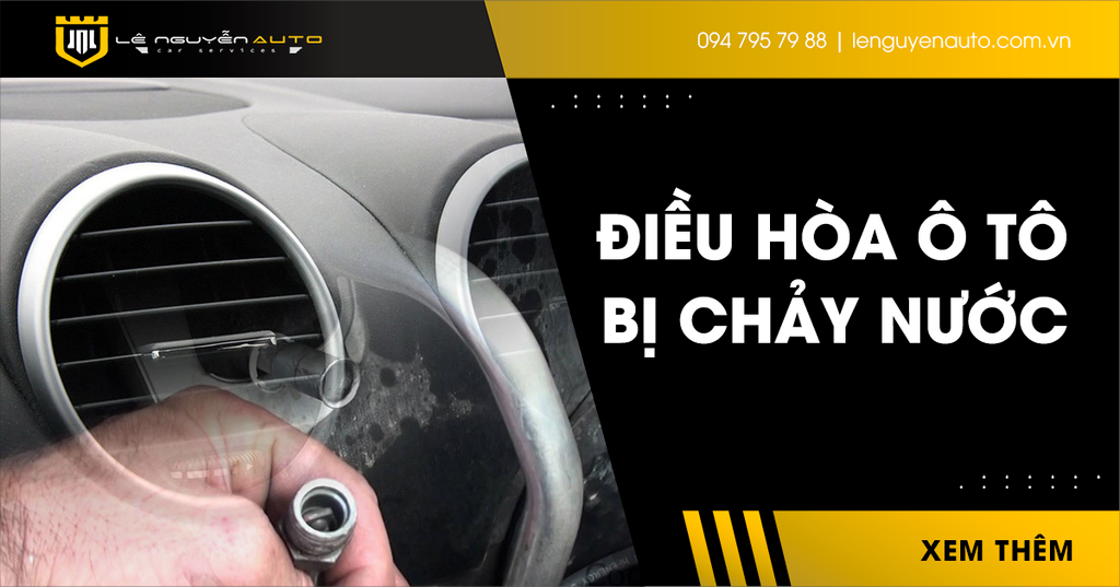 Cách Khắc Phục Triệt Để Điều Hòa Ô Tô Bị Chảy Nước