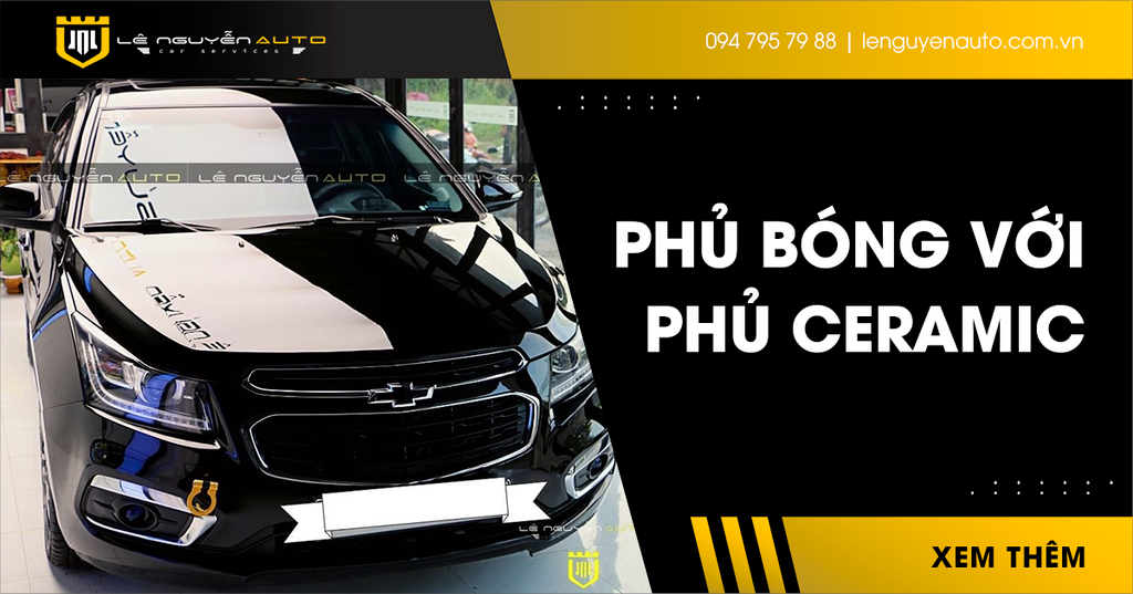 Phân Biệt Phủ Bóng Với Phủ Ceramic Xe Ô Tô