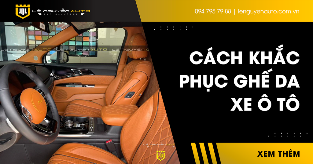 Nguyên Nhân Và Cách Khắc Phục Ghế Da Xe Ô Tô Bị Mốc