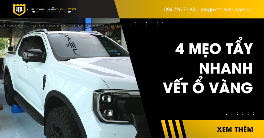4 Mẹo Tẩy Nhanh Vết Ổ Vàng Trên Kính Xe Ô Tô Siêu Hay, Hiệu Quả