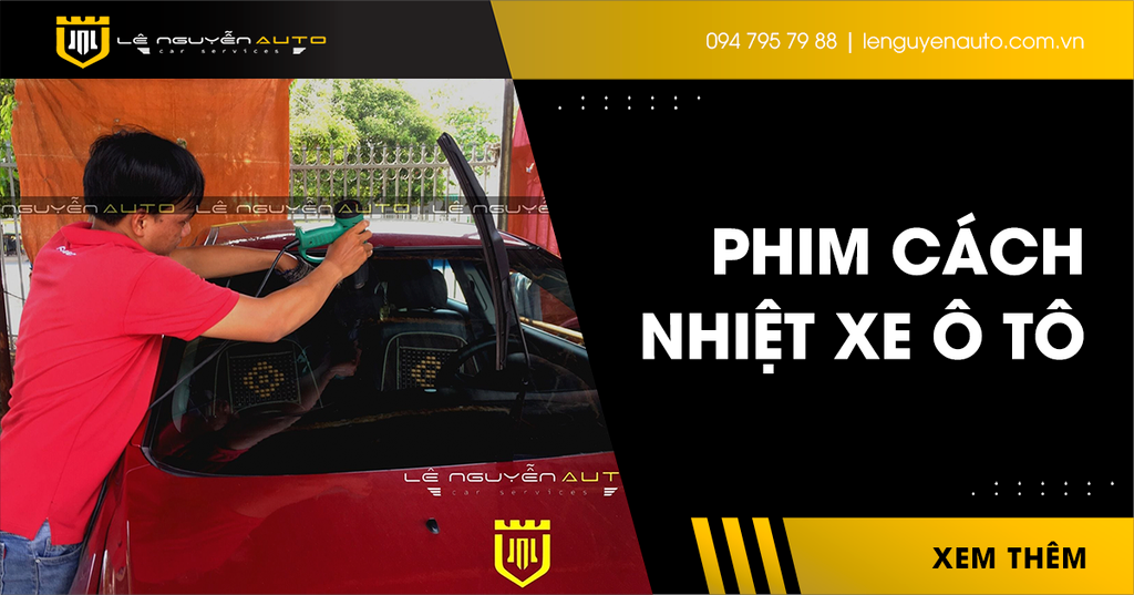 Phim Cách Nhiệt Xe Ô Tô Là Gì? Điều Cần Lưu Ý