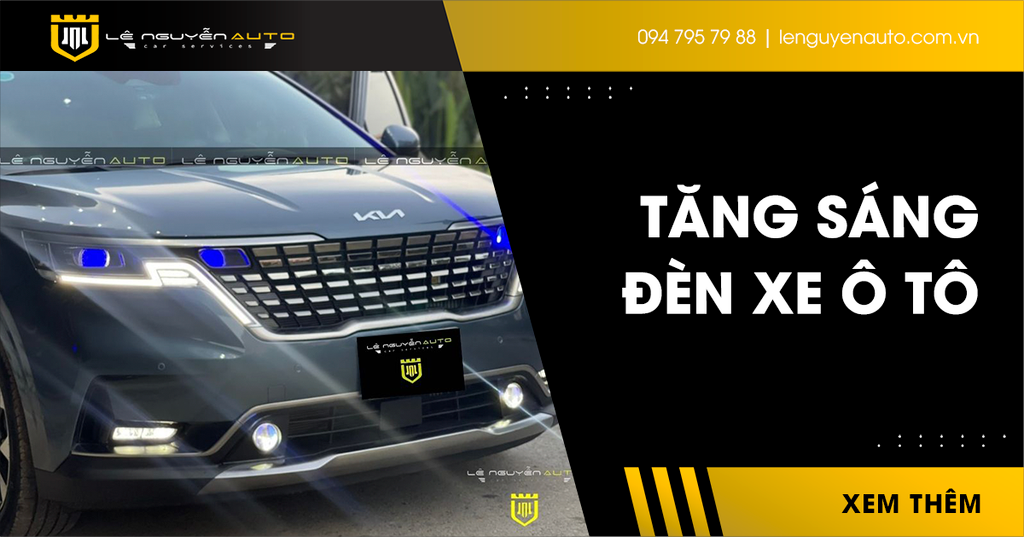 Những Điều Cần Biết Khi Tăng Sáng Đèn Xe Ô Tô
