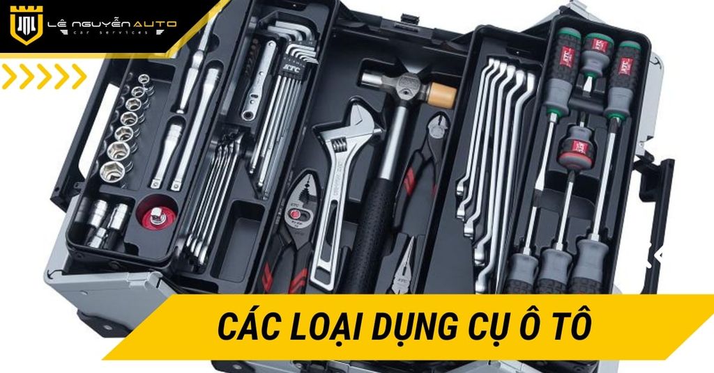 Tìm Hiểu Về Các Loại Dụng Cụ Ô Tô Phổ Biến