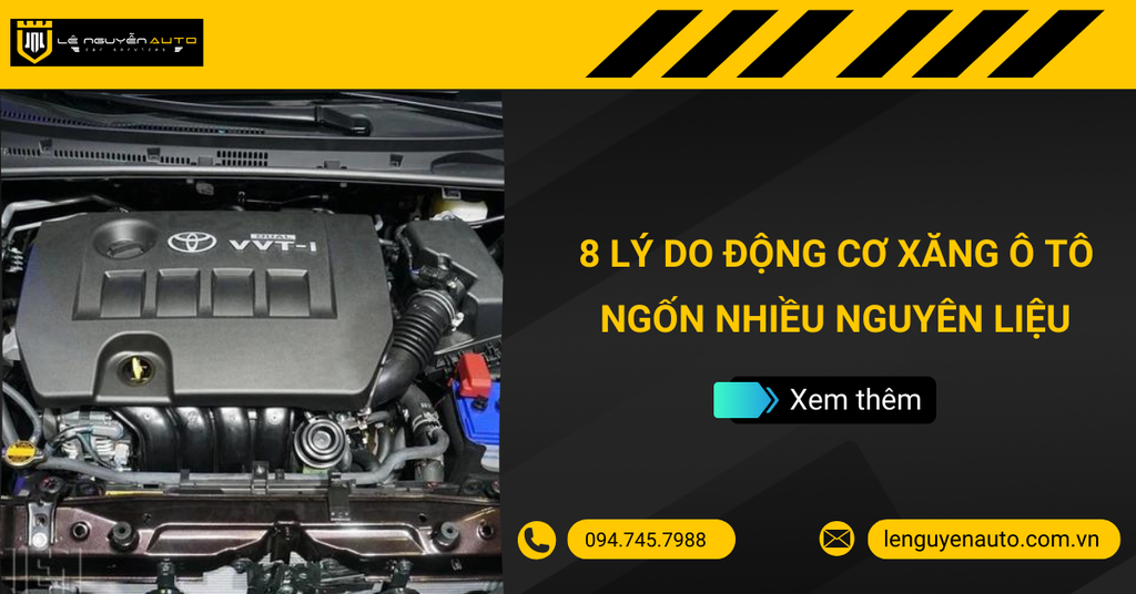 8 Lý Do Khiến Khiến Động Cơ Xăng Ô Tô Ngốn Nhiều Nhiên Liệu