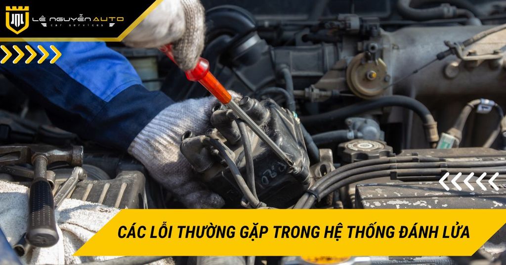 Các lỗi thường gặp trong hệ thống đánh lửa và cách khắc phục