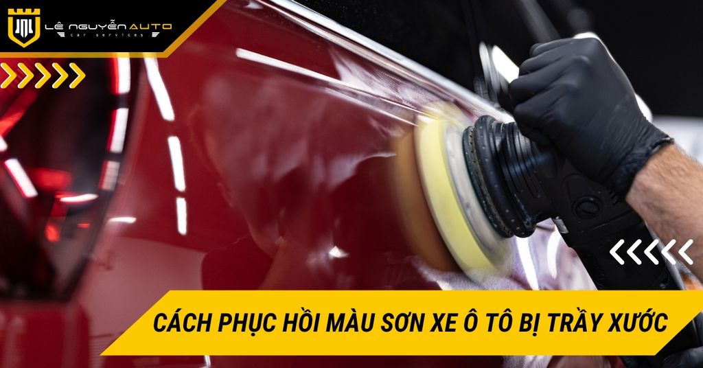 Cách phục hồi màu sơn xe ô tô bị trầy xước