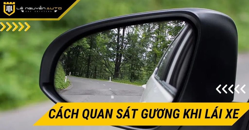 Cách Quan Sát Gương Khi Lái Xe Cho Tài Xế Mới