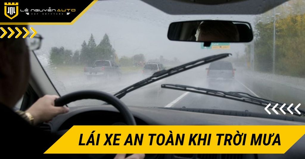 Lái Xe An Toàn: Mẹo Đối Phó Với Thời Tiết Xấu