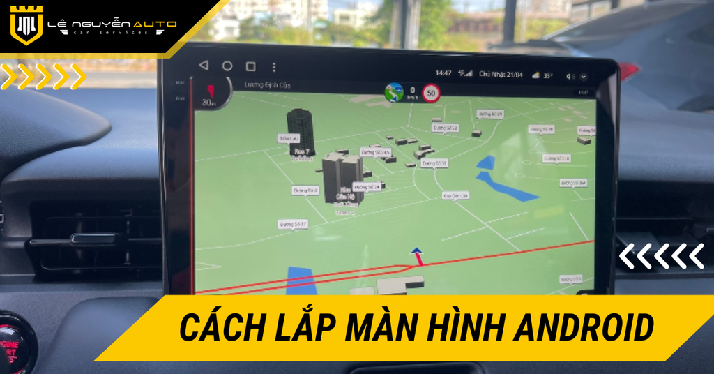 Cách lắp màn hình Android cho ô tô tại nhà đơn giản