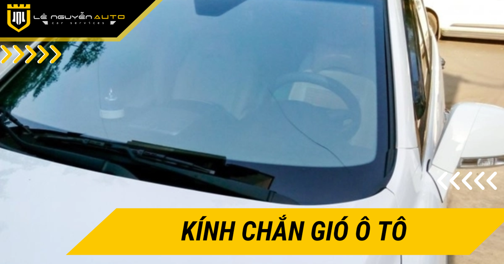 Kính chắn gió ô tô là gì? Các ký hiệu trên kính chắn gió ô tô