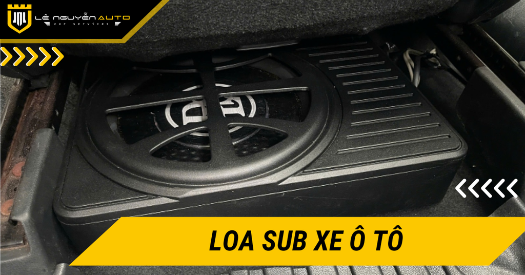 Cách độ loa sub ô tô siêu hay mang lại âm thanh hoàn hảo cho xe