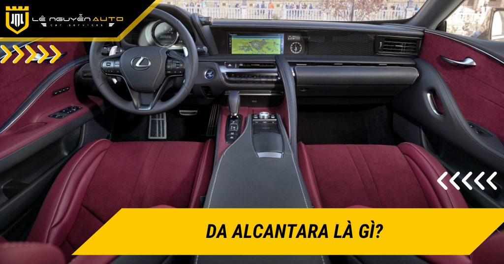 Da Alcantara là gì? Tại sao da Alcantara lại được ưa chuộng?