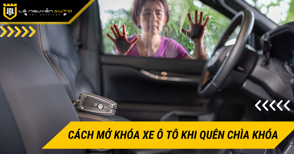 Top 10 cách mở khóa xe ô tô khi quên chìa khóa cực đơn giản